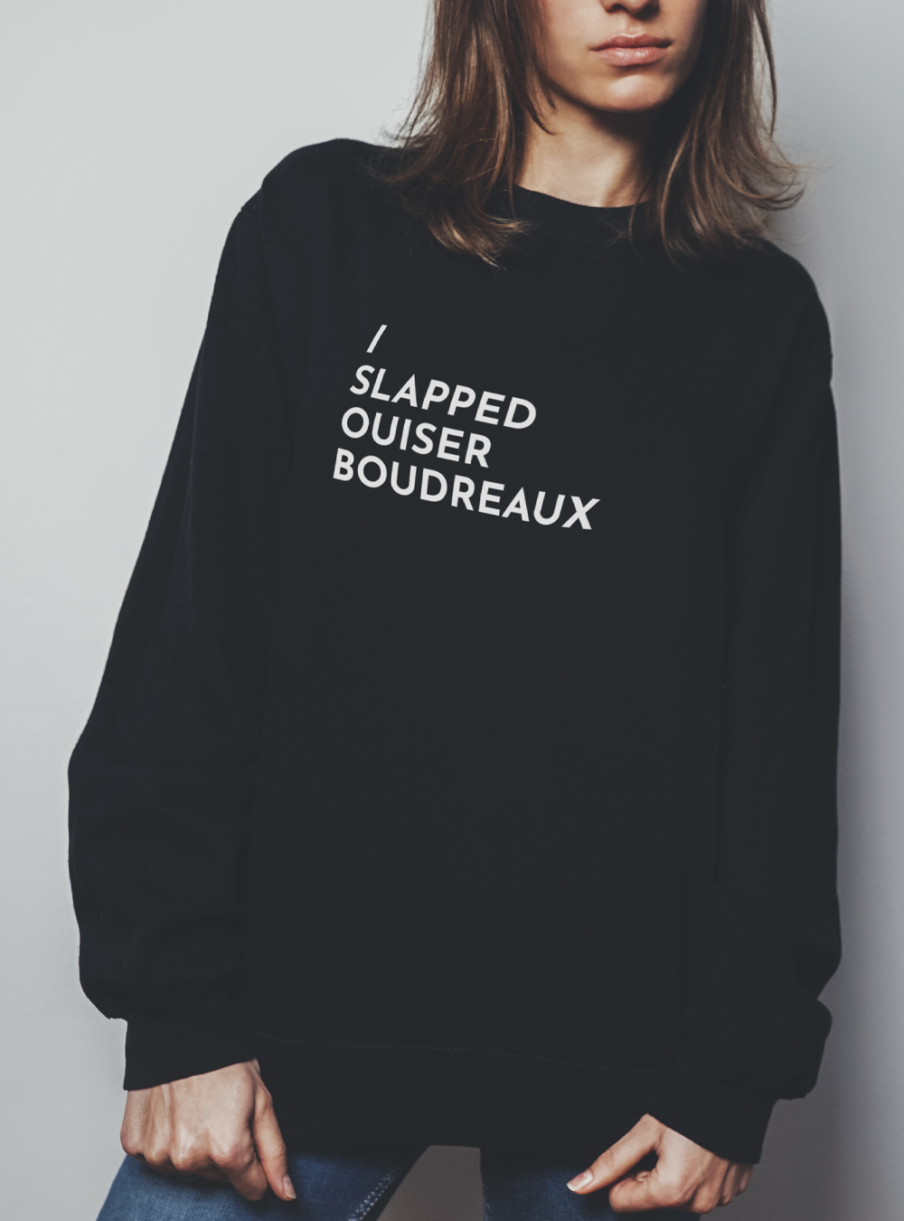 I Slapped Ouiser! Unisex Sweater image 0