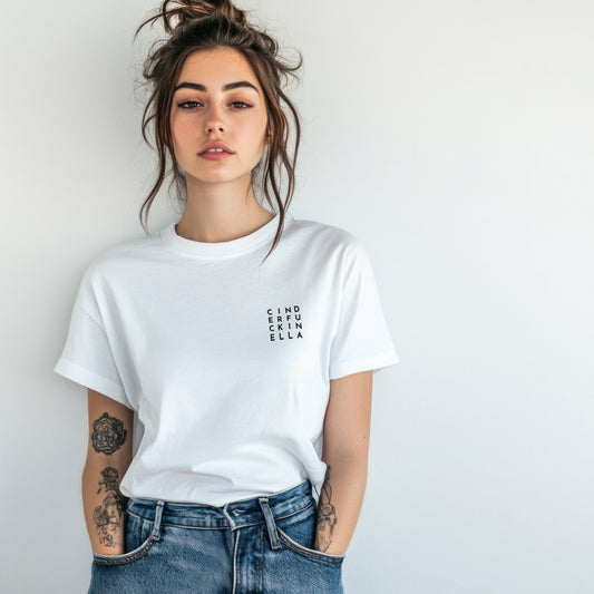 Cinderfuckinella t-shirt