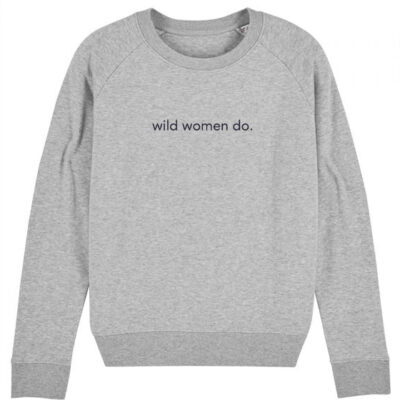 wild women do sweater